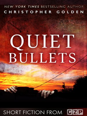 cover image of Quiet Bullets